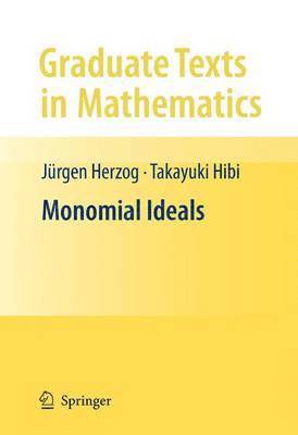 Jürgen Herzog, Takayuki Hibi, Jurgen Herzog - Monomial Ideals, Häftad