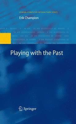 Erik Champion - Playing with the Past, Häftad