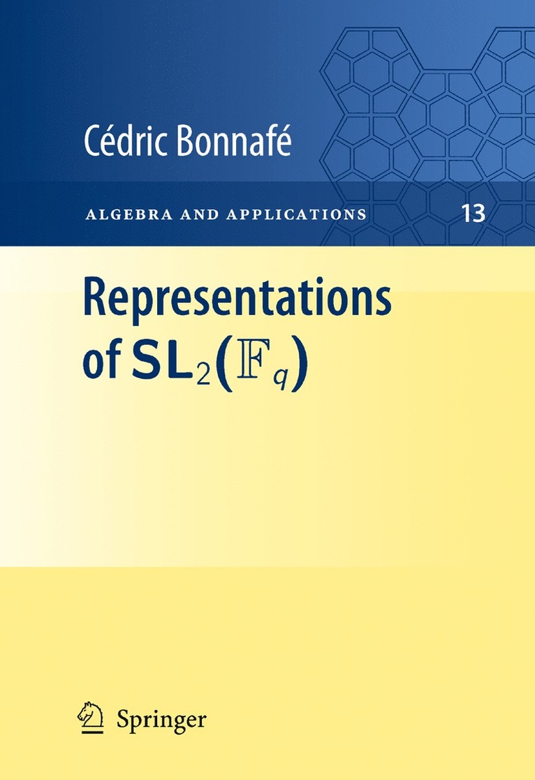 Cédric Bonnafé - Representations of SL2(Fq), Häftad