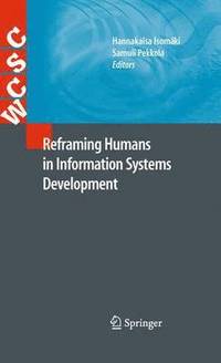 bokomslag Reframing Humans in Information Systems Development