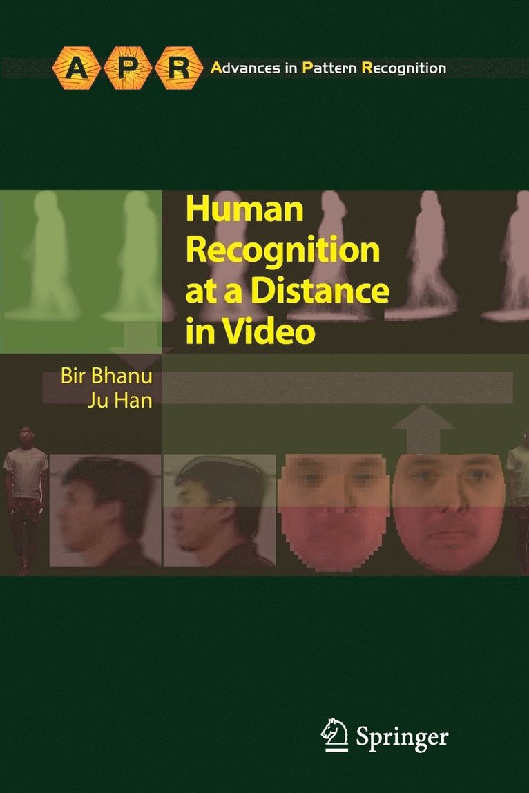 Human Recognition at a Distance in Video 1