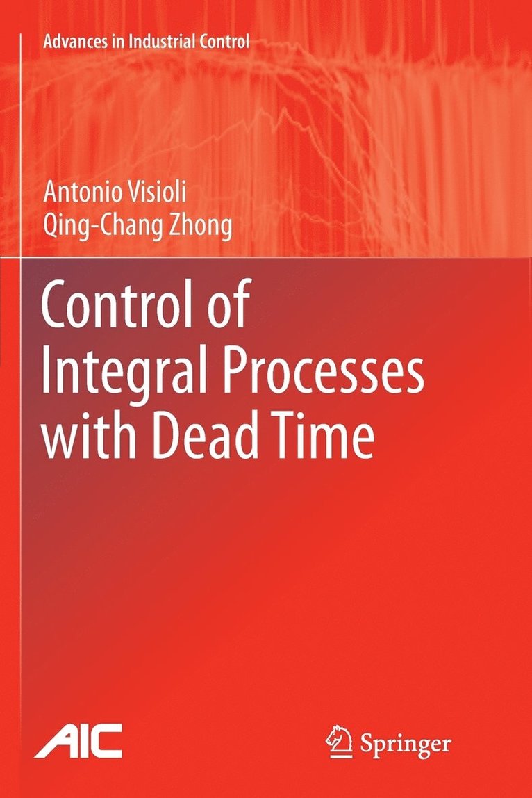 Control of Integral Processes with Dead Time 1