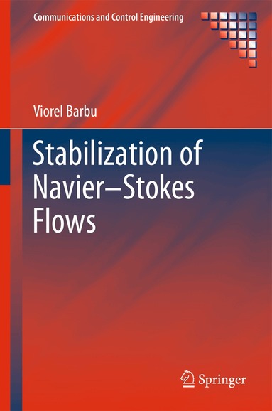 Viorel Barbu - Stabilization of Navier–Stokes Flows, Häftad