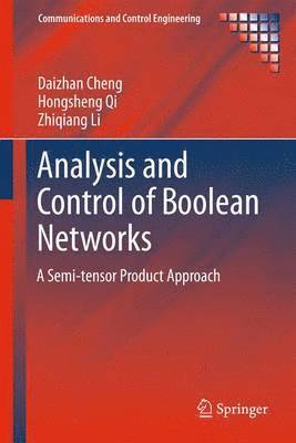 Analysis and Control of Boolean Networks 1