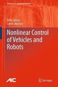bokomslag Nonlinear Control of Vehicles and Robots
