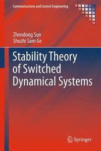 bokomslag Stability Theory of Switched Dynamical Systems