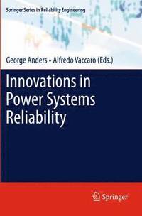 bokomslag Innovations in Power Systems Reliability