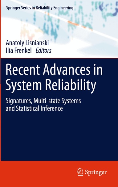 Anatoly Lisnianski, Ilia Frenkel - Recent Advances in System Reliability, Häftad