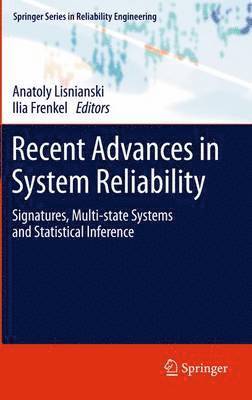 Recent Advances in System Reliability 1