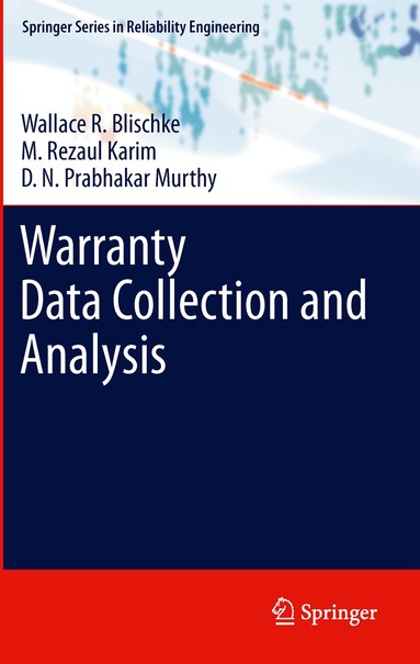 Wallace R. Blischke, M. Rezaul Karim, D. N. Prabhakar Murthy - Warranty Data Collection and Analysis, Häftad