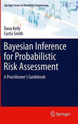 Bayesian Inference for Probabilistic Risk Assessment 1