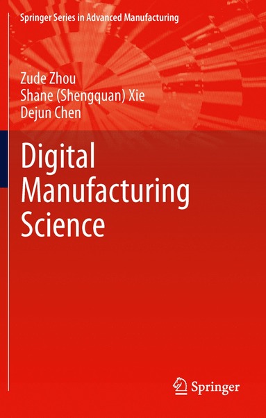 bokomslag Fundamentals of Digital Manufacturing Science