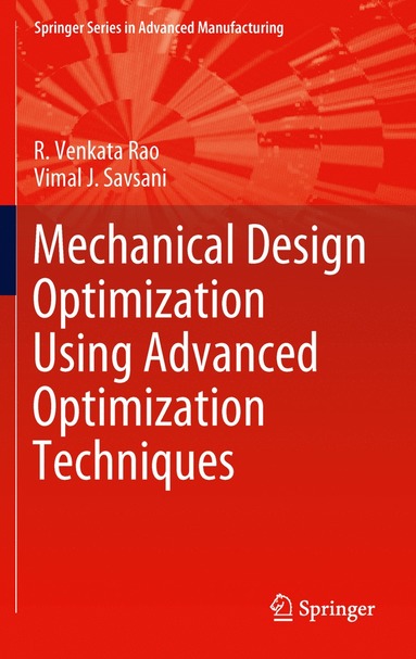 bokomslag Mechanical Design Optimization Using Advanced Optimization Techniques