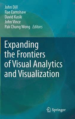 Expanding the Frontiers of Visual Analytics and Visualization 1