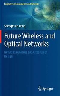 bokomslag Future Wireless and Optical Networks
