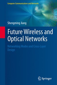 bokomslag Future Wireless and Optical Networks