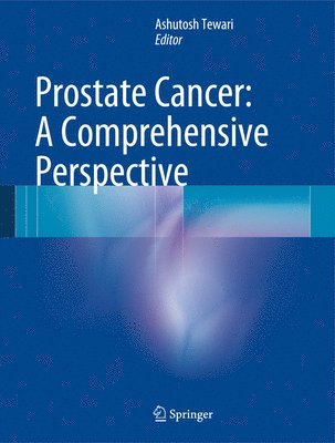Prostate Cancer: A Comprehensive Perspective 1