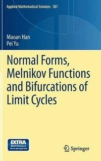 bokomslag Normal Forms, Melnikov Functions and Bifurcations of Limit Cycles