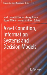 bokomslag Asset Condition, Information Systems and Decision Models