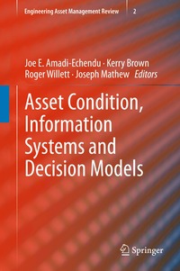 bokomslag Asset Condition, Information Systems and Decision Models