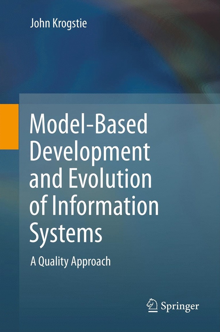 Model-Based Development and Evolution of Information Systems 1