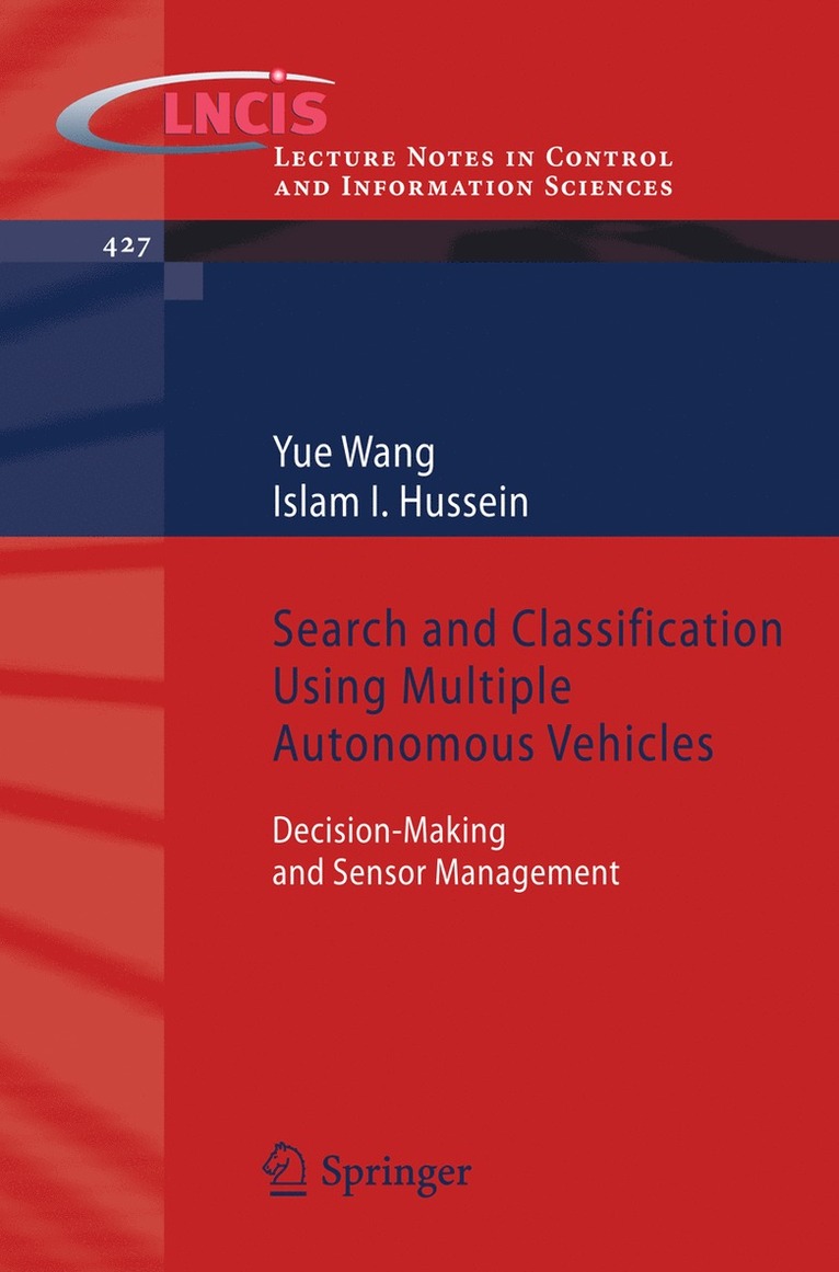 Search and Classification Using Multiple Autonomous Vehicles 1