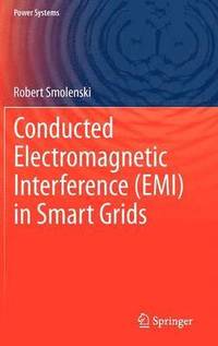 bokomslag Conducted Electromagnetic Interference (EMI) in Smart Grids