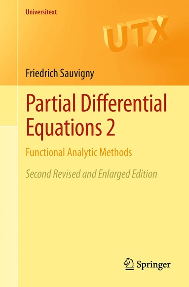 Friedrich Sauvigny - Partial Differential Equations 2, Häftad