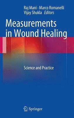 Measurements in Wound Healing 1