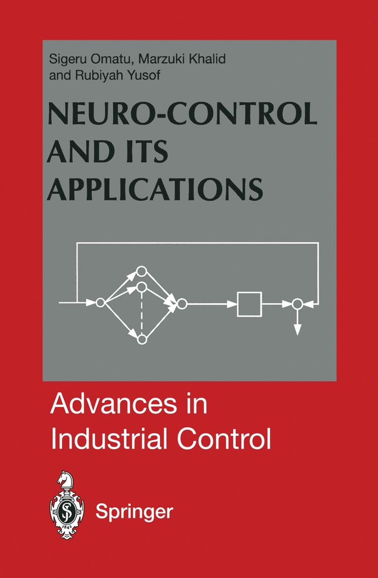 Sigeru Omatu, Marzuki B. Khalid, Rubiyah Yusof - Neuro-Control and its Applications, Häftad