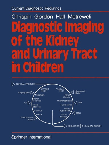 bokomslag Diagnostic Imaging of the Kidney and Urinary Tract in Children