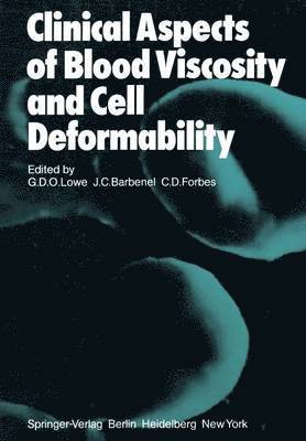 Clinical Aspects of Blood Viscosity and Cell Deformability 1