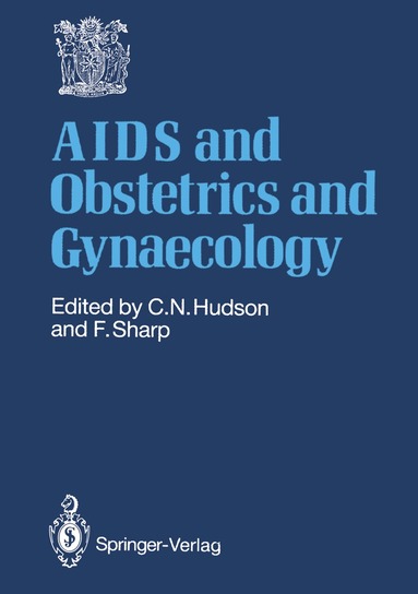 Christopher N. Hudson, Frank Sharp - AIDS and Obstetrics and Gynaecology, Häftad