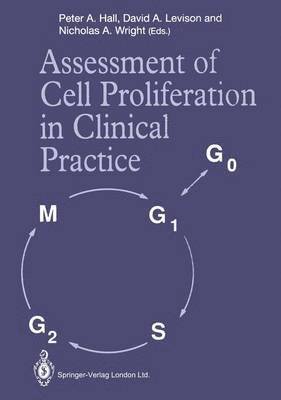 Assessment of Cell Proliferation in Clinical Practice 1