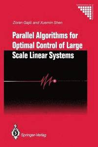 bokomslag Parallel Algorithms for Optimal Control of Large Scale Linear Systems