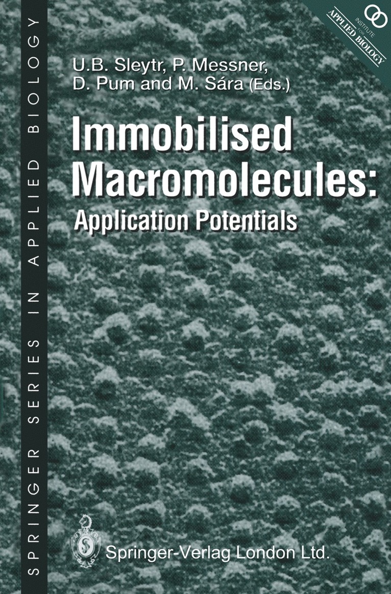 Immobilised Macromolecules: Application Potentials 1