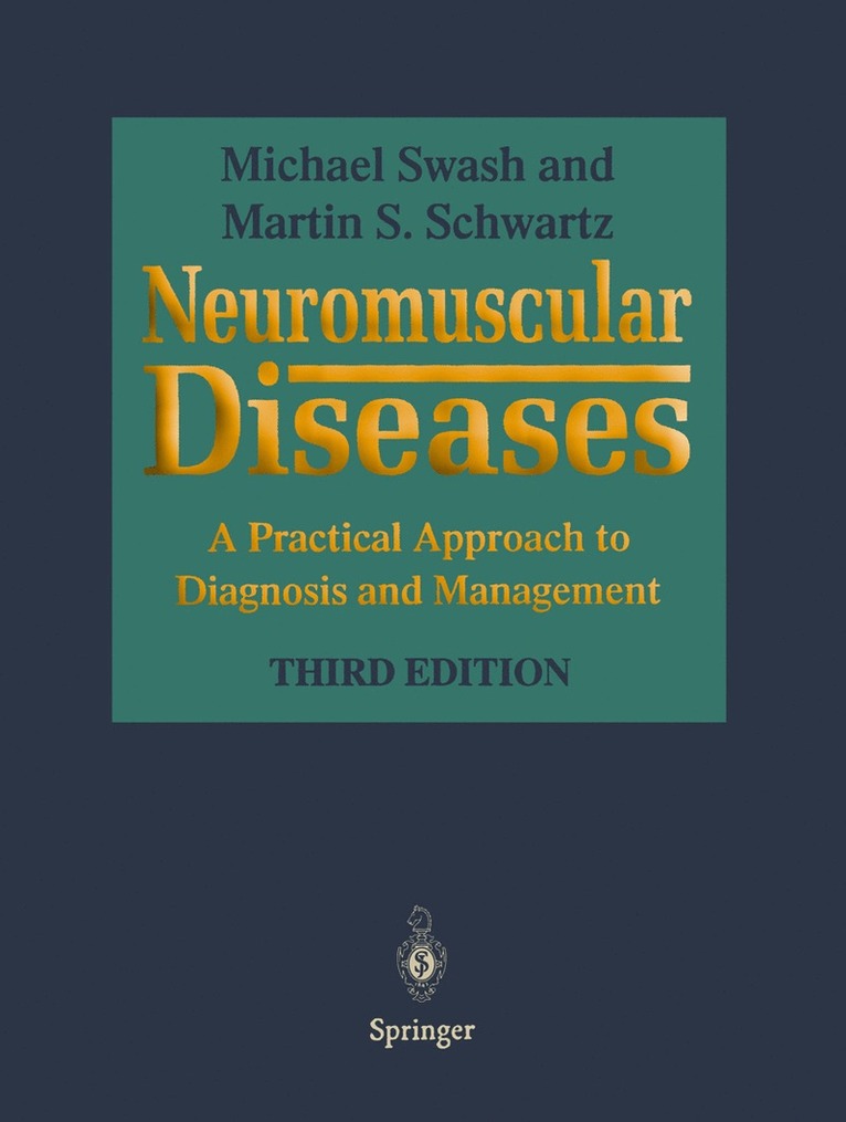 Michael Swash, Martin S. Schwartz - Neuromuscular Diseases, Häftad
