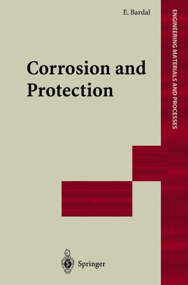Einar Bardal - Corrosion and Protection, Häftad
