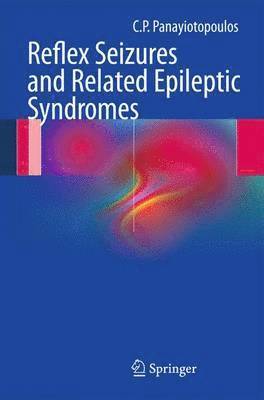 Reflex seizures and related epileptic syndromes