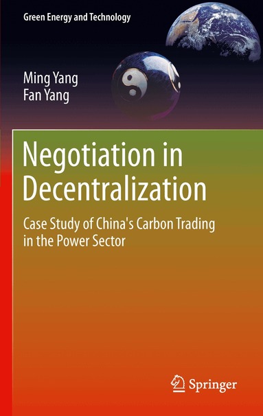 Ming Yang, Fan Yang - Negotiation in Decentralization, Inbunden