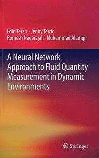 bokomslag A Neural Network Approach to Fluid Quantity Measurement in Dynamic Environments