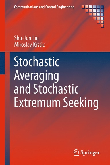 bokomslag Stochastic Averaging and Stochastic Extremum Seeking