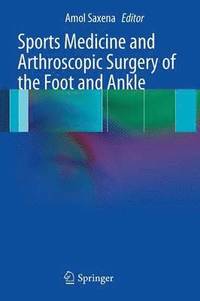 bokomslag Sports Medicine and Arthroscopic Surgery of the Foot and Ankle