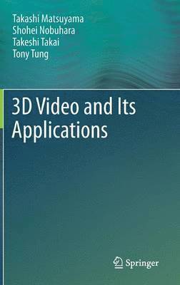3D Video and Its Applications 1
