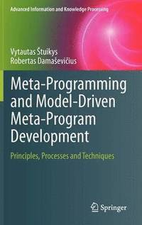 bokomslag Meta-Programming and Model-Driven Meta-Program Development