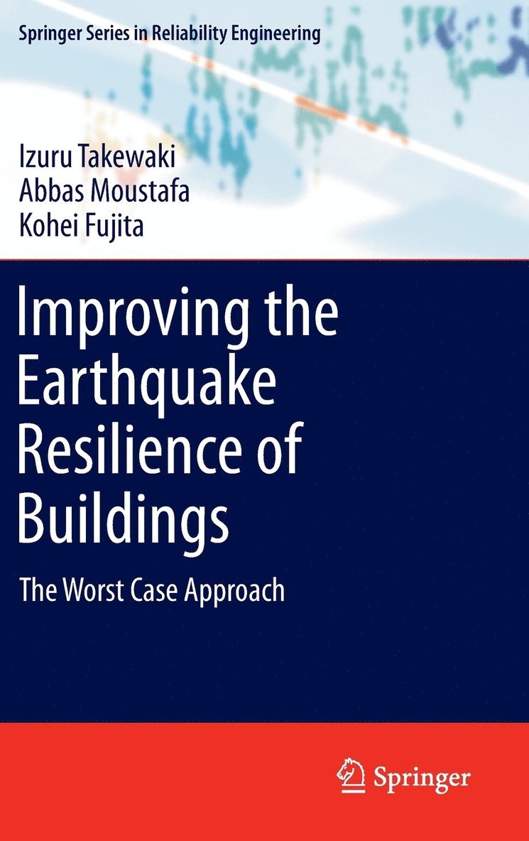 Improving the Earthquake Resilience of Buildings 1