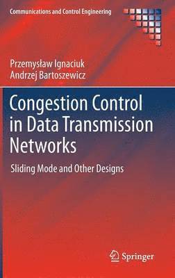 Congestion Control in Data Transmission Networks 1