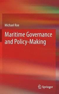 bokomslag Maritime Governance and Policy-Making