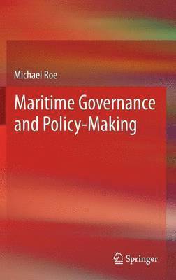 Maritime Governance and Policy-Making 1