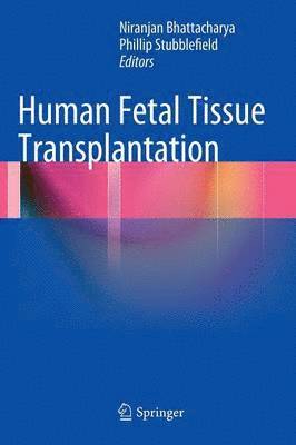 Human Fetal Tissue Transplantation 1